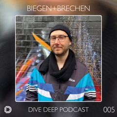 Dive Deep Podcast 005 - Biegen+Brechen
