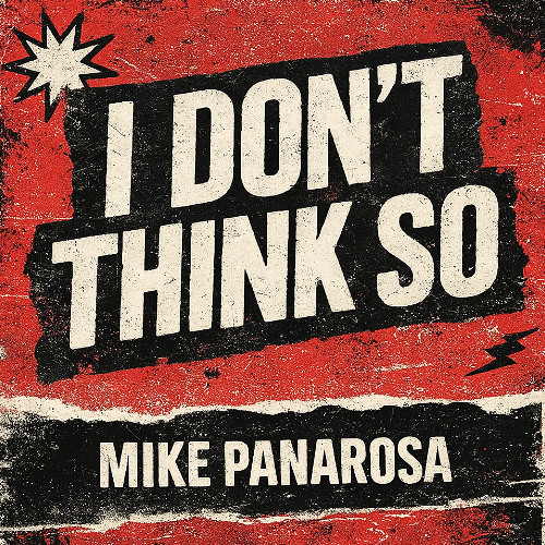 I don't think so - Mike Panarosa