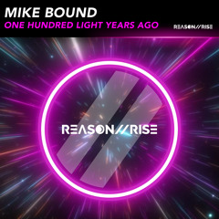 One Hundred Light Years Ago (Extended Mix)
