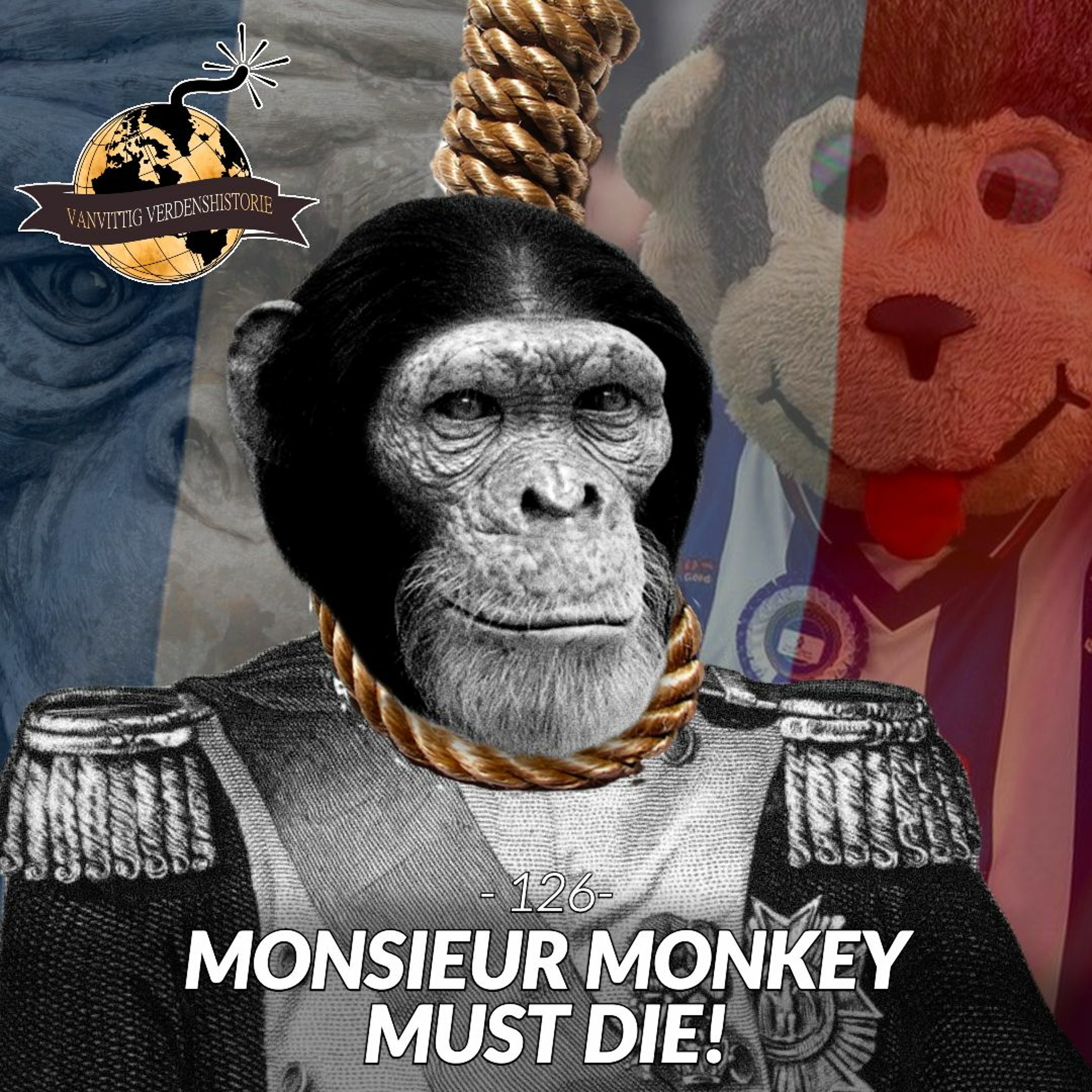 #126: Monsieur Monkey Must Die!