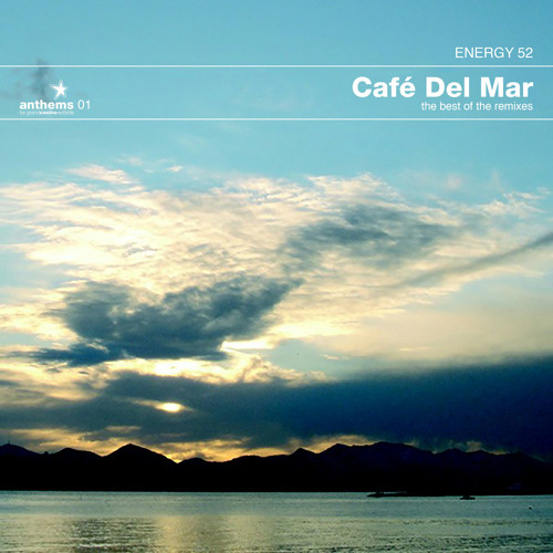 Listen to Energy 52 - Cafe Del Mar (Three 'N One Radio Edit) by  Superstition Records in Classic dance bangers playlist online for free on  SoundCloud