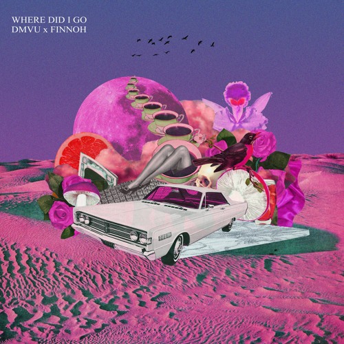 DMVU x Finnoh - Where Did I Go