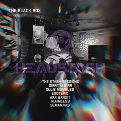 DirrtyStarr @ The Black Box Vol. 3 (Headstash Stash Sessions)