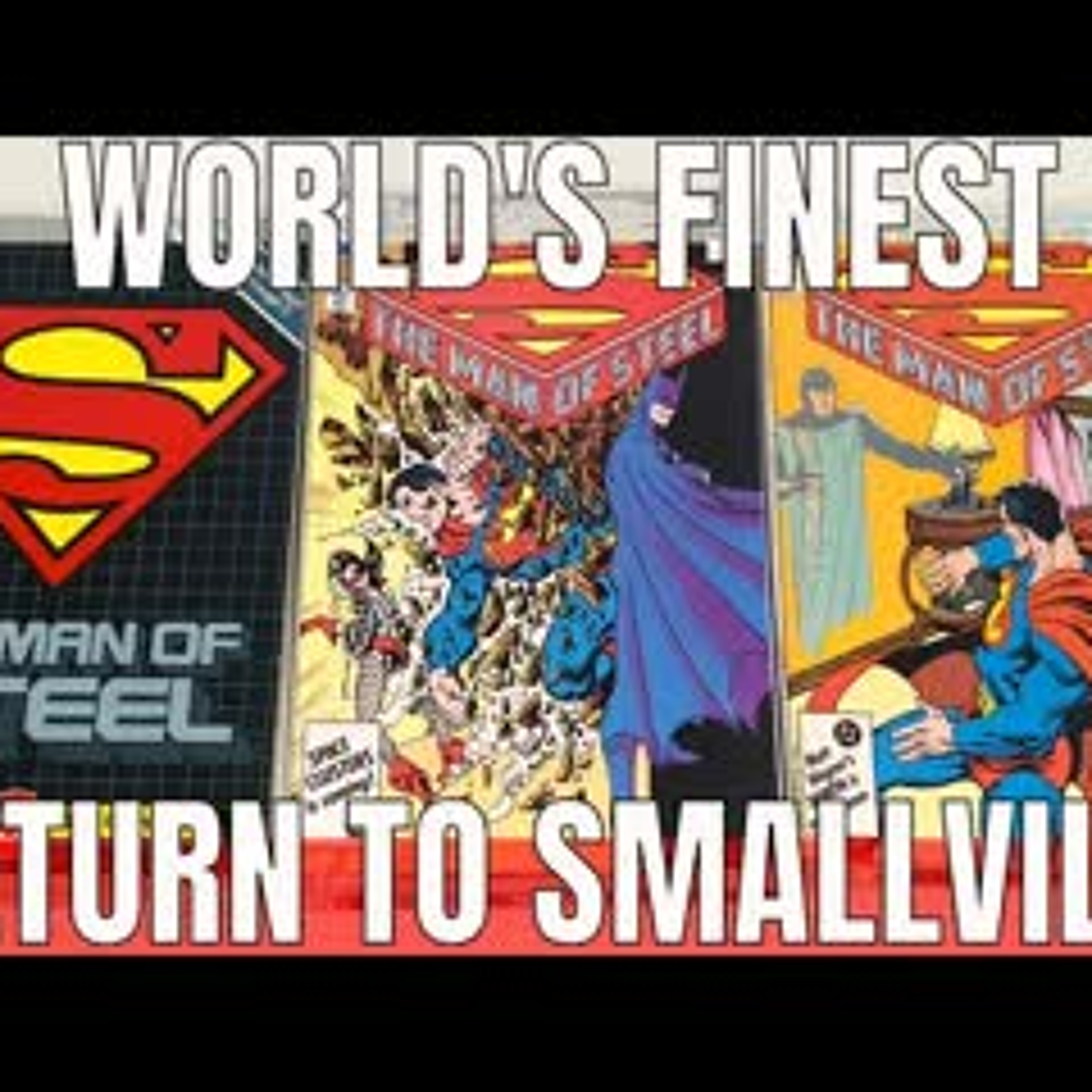 Superman The Man of Steel - Meeting Batman and Return of Jor-El - Issue 3 & Issues episode artwork