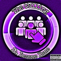 The Culling (ft. Insane Xane) [prod. Phyzikal]