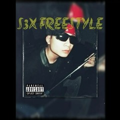 S3X FREESTYLE - Kewwi x Khoai