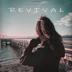 Revival - Harpeet Sran (Prod. By Vitamin) | Latest Punjabi Songs 2020