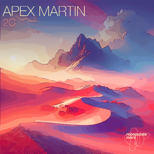 Premiere: Apex Martin - 2C (Original Mix) | Repopulate Mars