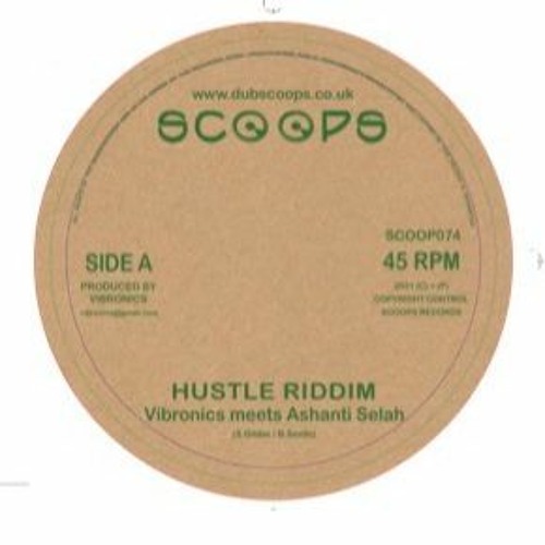 VIBRONICS meets ASHANTI SELAH "HUSTLE RIDDIM"