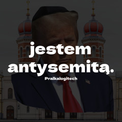 jestem antysemitą