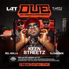 Dj Damage On Da Union Experience With Keen Streetz On Taste Radio Litt Live 6-21-2024