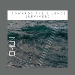 Toward The Silence (Revived) - (TimeShift Records)