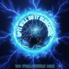 OPTI WILL DO IT OLDSCHOOL 192,5 BPM