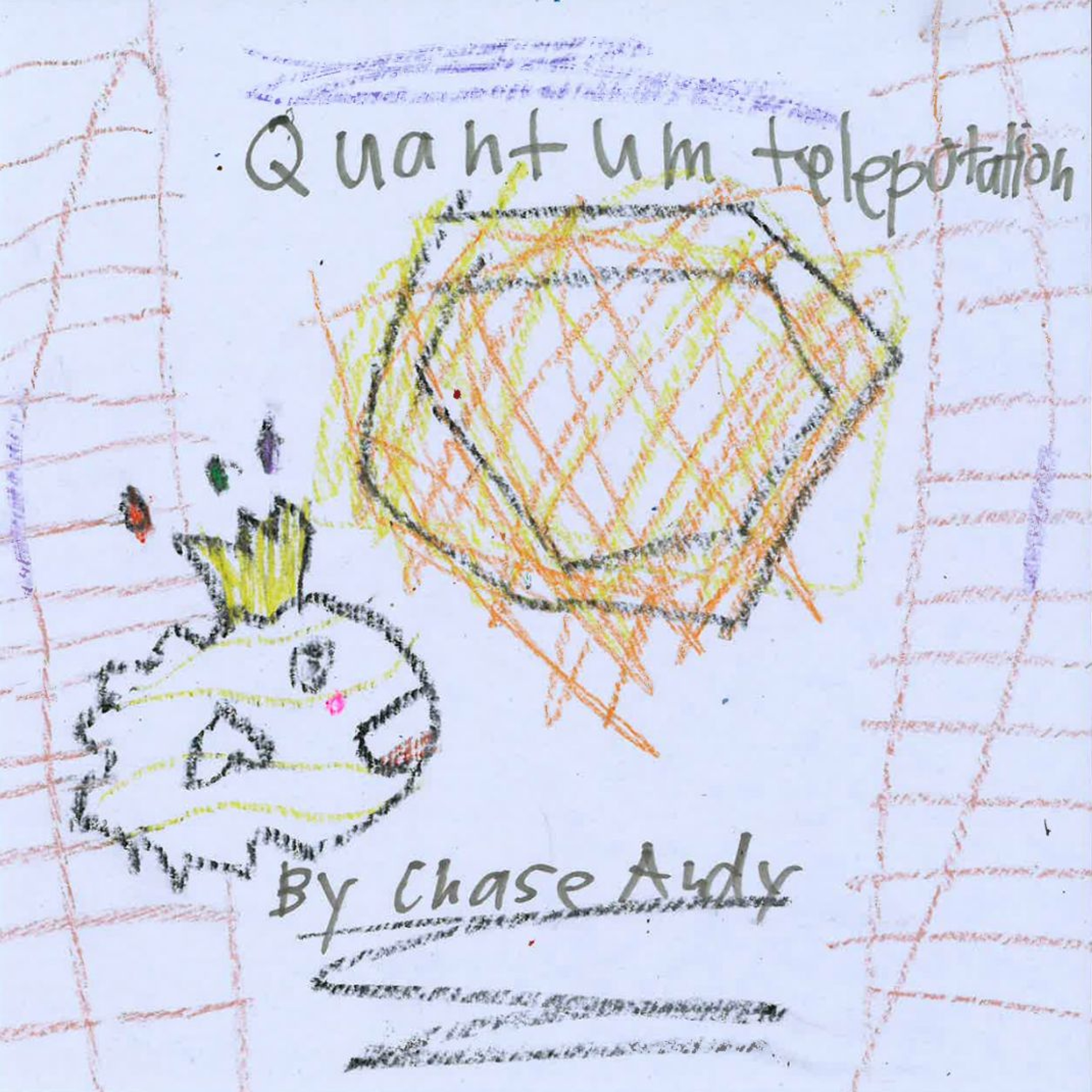 Quantum Teleportation by Chase episode artwork