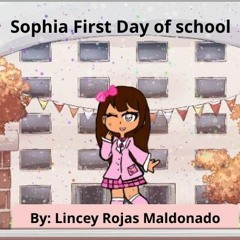 Sophia's First Day Of School Audiobook