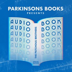 The Patchouli Bros Audio Book Special Edition