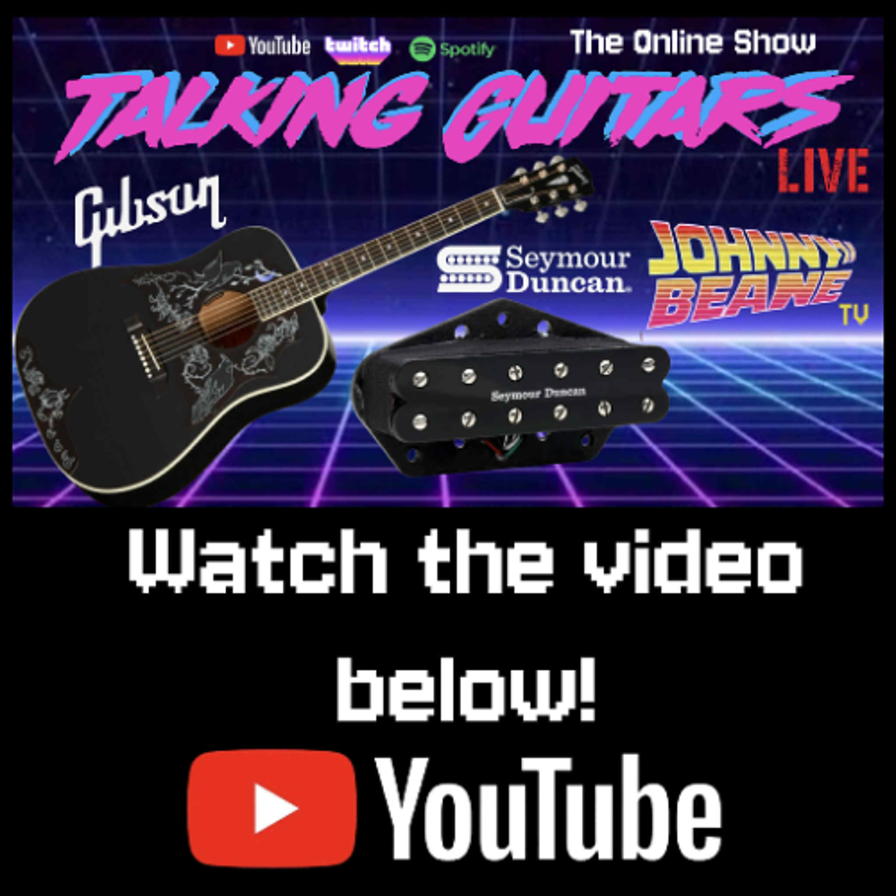 🎸 Talking Guitars: The NEW Seymour Duncan JB Jr. for Tele + Kirk Hammett’s Gibson Raven! 🔥10/29/25 episode artwork