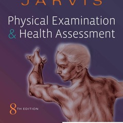 [PDF] Download Physical Examination and Health Assessment, 8e For Free