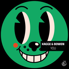 Kagge And Bowen - YOU (Original Mix)