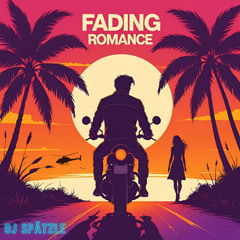 FADING ROMANCE