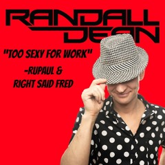 RuPaul & Right Said Fred - I'm Too Sexy For Work (FREE DOWNLOAD from Under Covers Project)