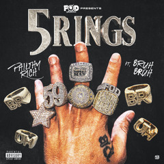 5 Rings (feat. Bruh Bruh)