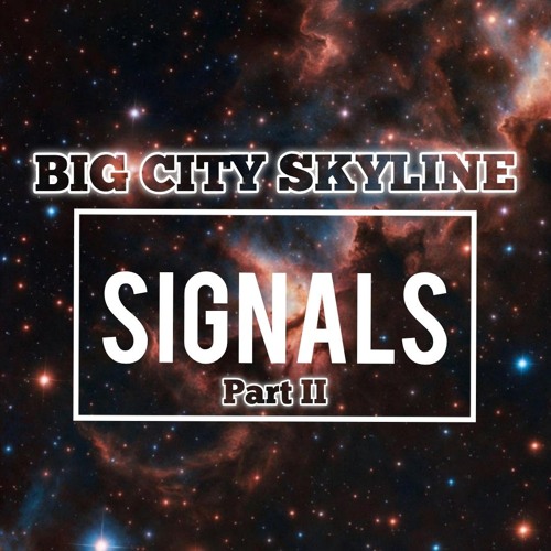 SIGNALS Part II
