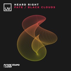 Heard Right - Black Clouds [UV]