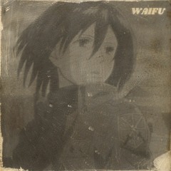 WAIFU