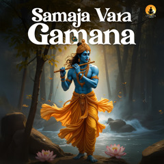 Samaja Vara Gamana - Hindolam