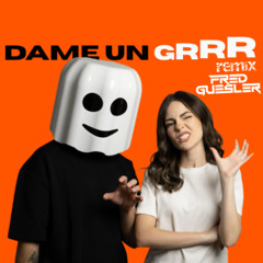 Fantomel, Kate Linn - Dame Un Grrr (Fred Guesler Remix)