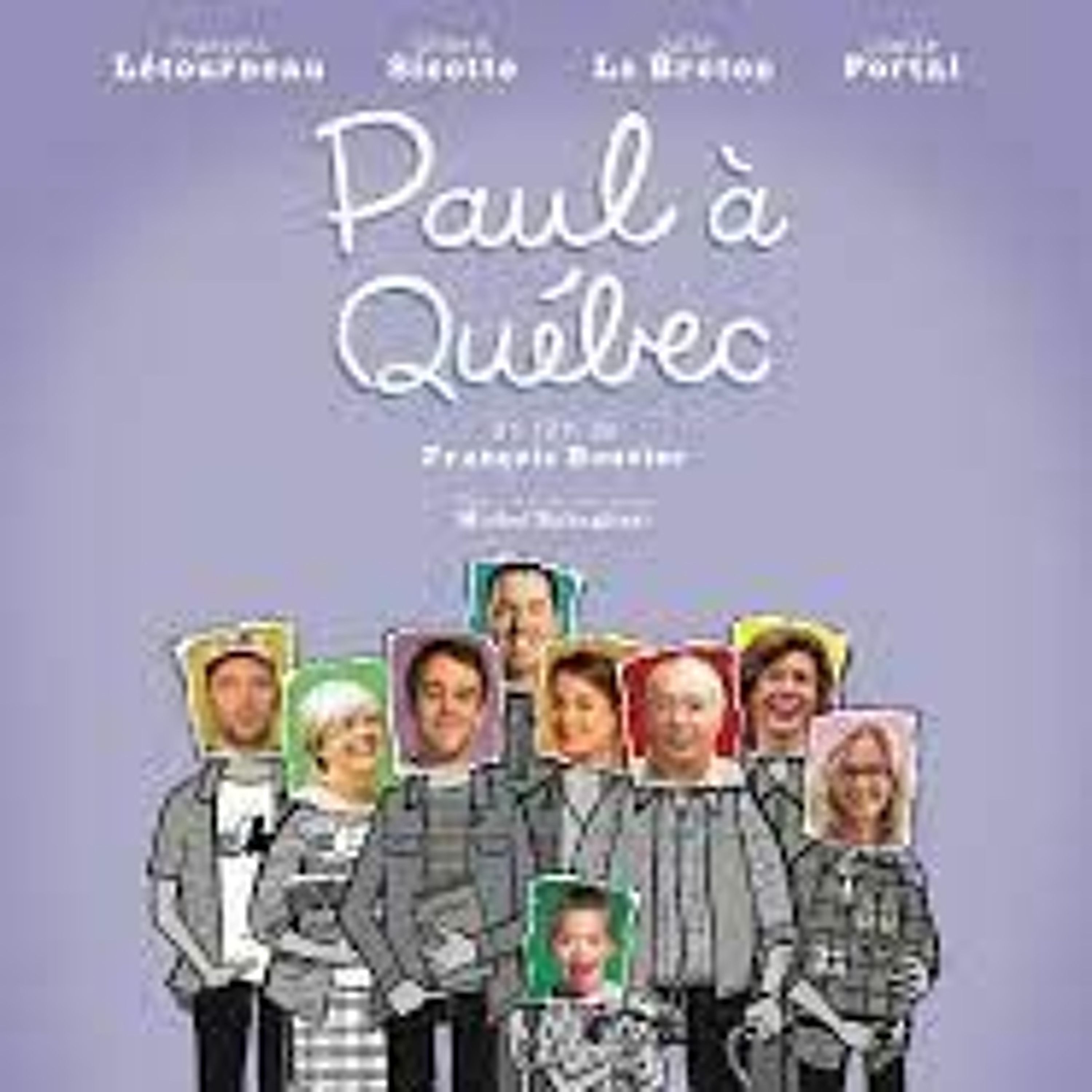 Paul à Québec : entrevue avec le réalisateur François Bouvier episode artwork