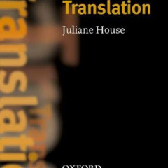 View PDF 💞 Translation (Oxford Introduction to Language Study Series) by  Juliane Ho