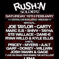 DJ Willo - RuSH:N Soldierz Promo - Central Station, Wrexham