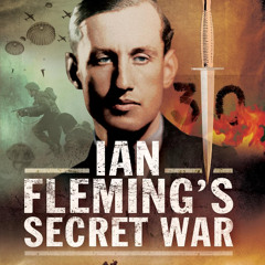 Ian Fleming's Secret War