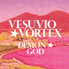 Vesuvio Vortex - Demon God (FREE DOWNLOAD) [Radio Tornado Records]