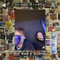 Die Band & Gitarre dans le mix @ DHDP #207