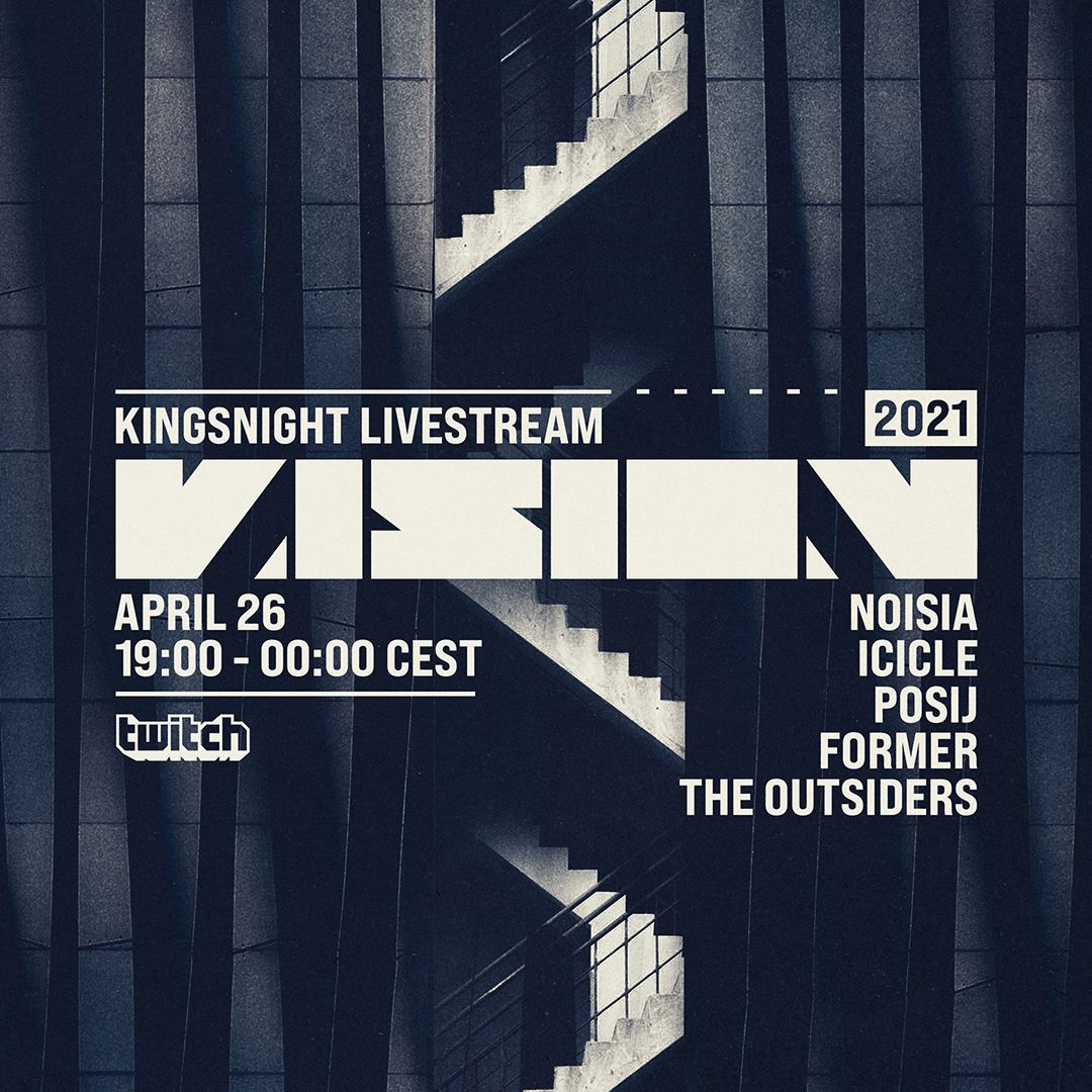 Noisia - VISION Kingsnight live stream 2021