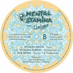 B1.Handyman X Syra - Woman Being - Mental Stamina Records