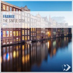 Frankie - The Sinful City (Dub Mix)