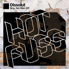 DISSOLUT - BOY (RADIO EDIT)