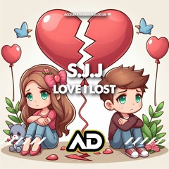 S.J.J - LOVE I LOST -  SAMP