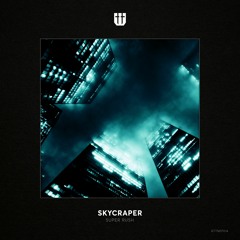 01.Super Rush - Skycraper (OUT NOW)