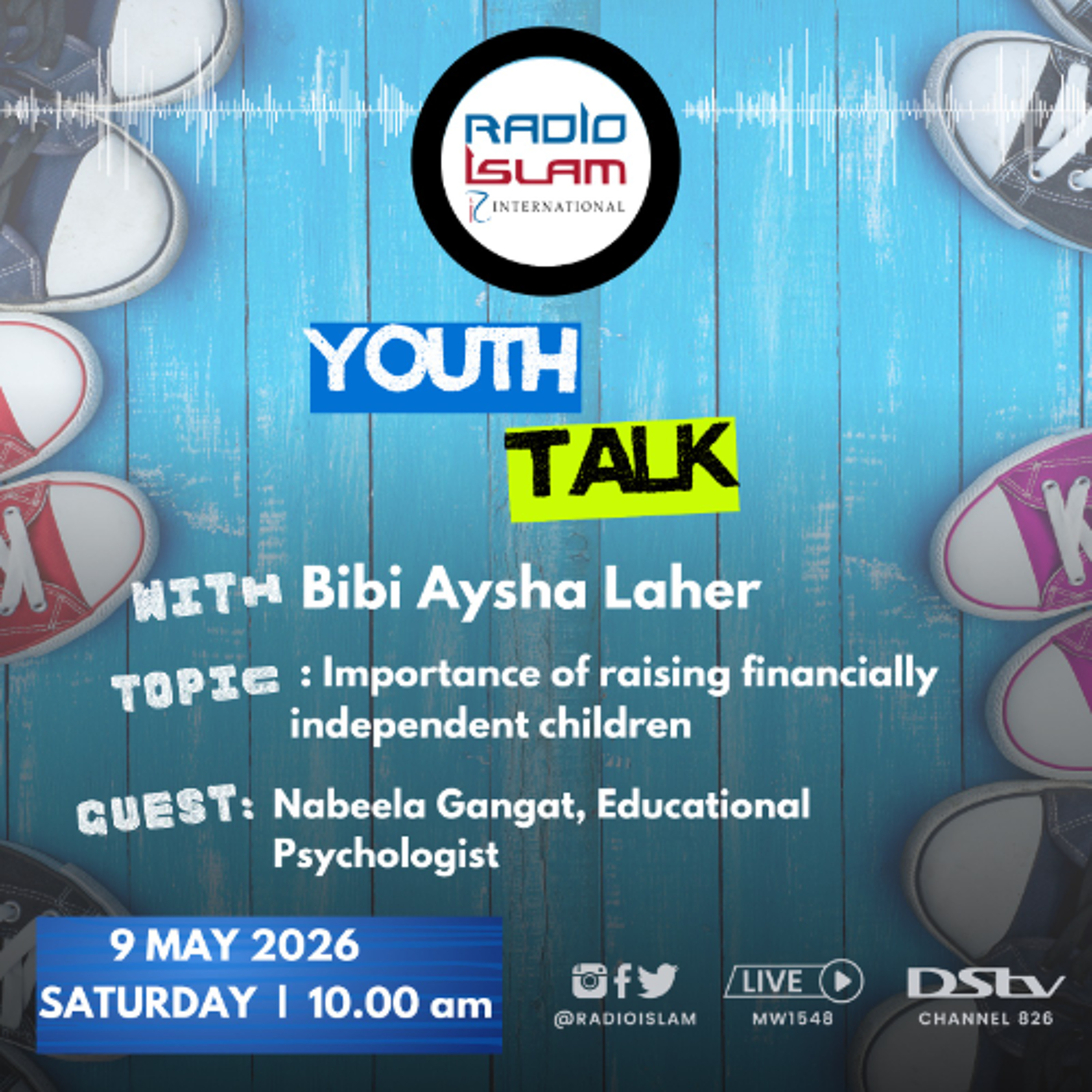 The importance of raising children to be financially independent Guest: Nabeela Gangat