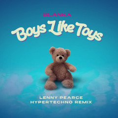 Blanka - Boys Like Toys (Lenny Pearce Remix) Slowed