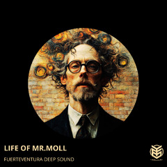 Life of Mr.Moll (Original Mix)