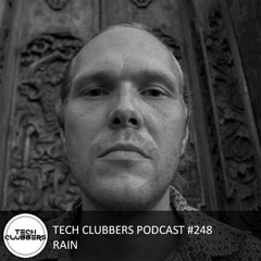 Rain - Tech Clubbers Podcast #248