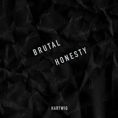 Hartwig - Brutal Honesty [FREE DL]