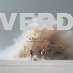 VERD - The Paper Tribe (meat grinder edition) [Bad Triangle OST]