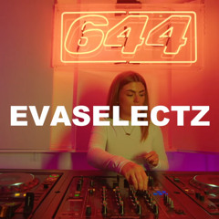 EVASELECTZ DJ Set | 644 Studios: Studio B